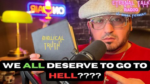 If God is Love, Why does he send people to hell?