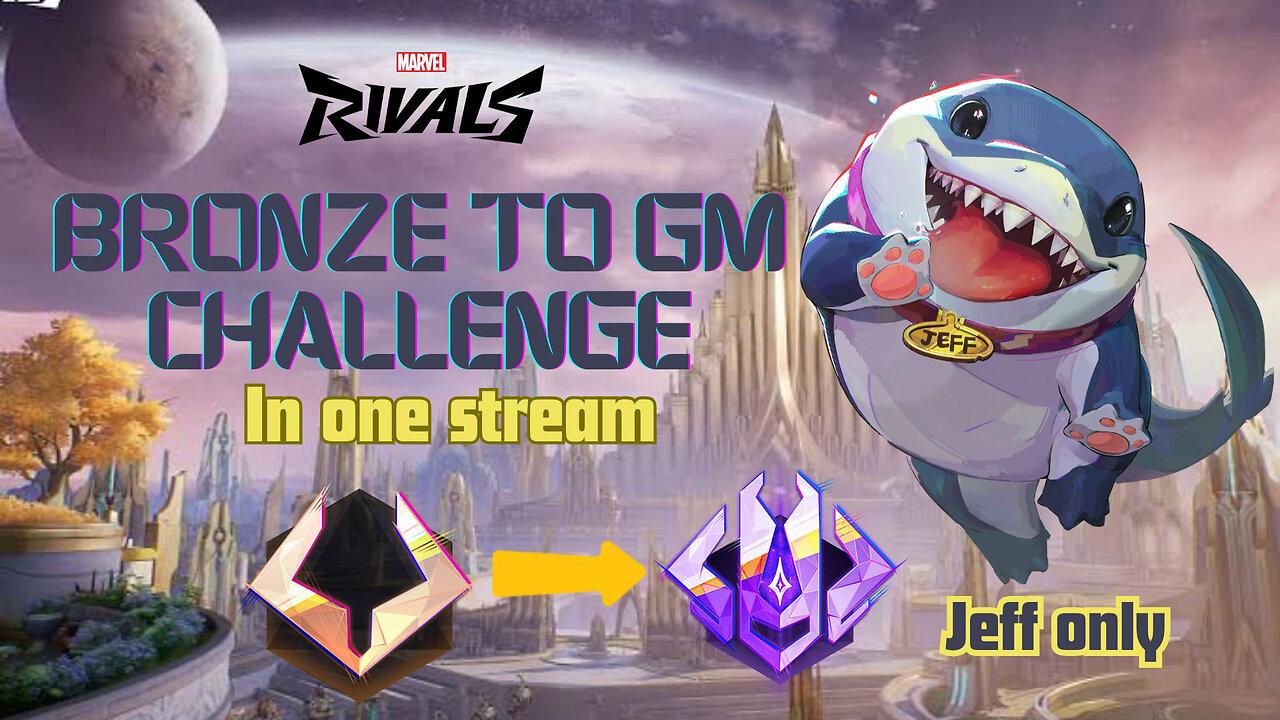 BRONZE TO GM CHALLENGE - ONE STREAM - JEFF ONLY