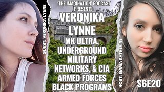 S6E20 | Veronika Lynne - MK ULTRA, Underground Military Networks, & Armed Forces CIA Black Programs