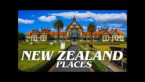 10 New Zealand Best Cities | Beautiful Places in New Zealand
