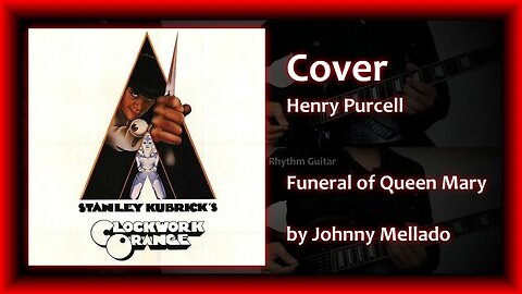 Henry Purcell - Funeral of Queen Mary (Metal Cover) | Johnny Mellado