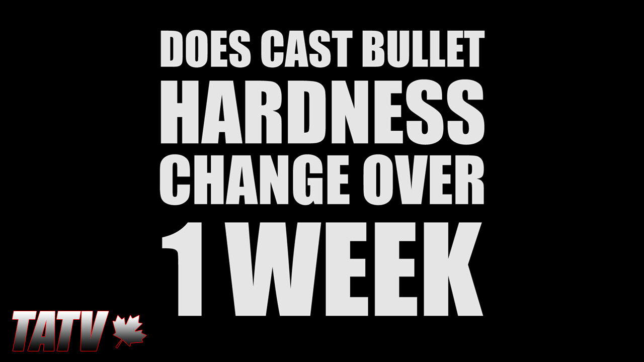 Does Cast Bullet Hardness Change over 1 Week?
