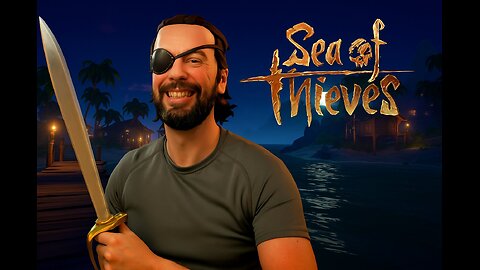 LIVE - TREASURE HUNTIN' - SEA OF THIEVES