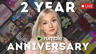 2ND YEAR ON RUMBLE - LIVE HIGHLIGHT MONTAGE PREMIER (18+)💚✨