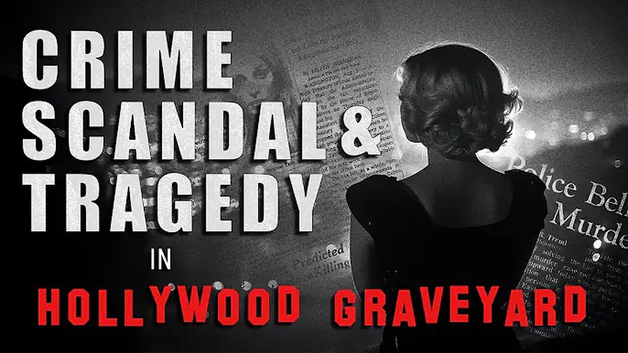"Crime Scandal & Tragedy in Hollywood Graveyard" (1June2025)