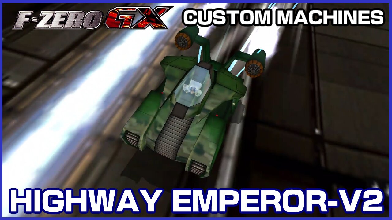 Highway Emperor-V2 (F-Zero GX Custom Machines)