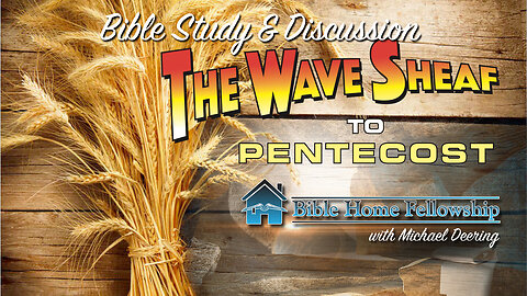 The Wave Sheaf To Pentecost