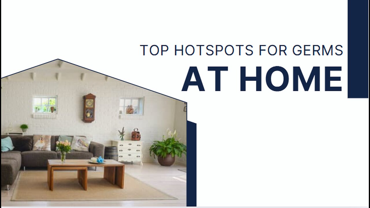 Top Hotspots For Germs At Home