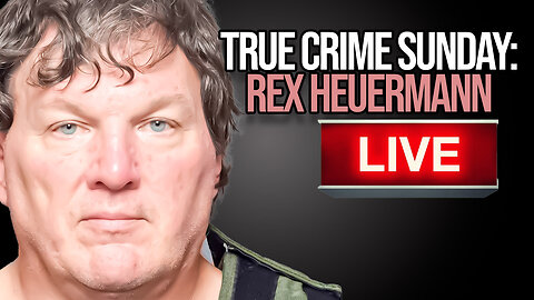 True Crime Sunday | Rex Heuermann