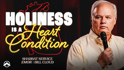 Holiness is a Heart Condition | Bill Cloud | Jacobs Tent