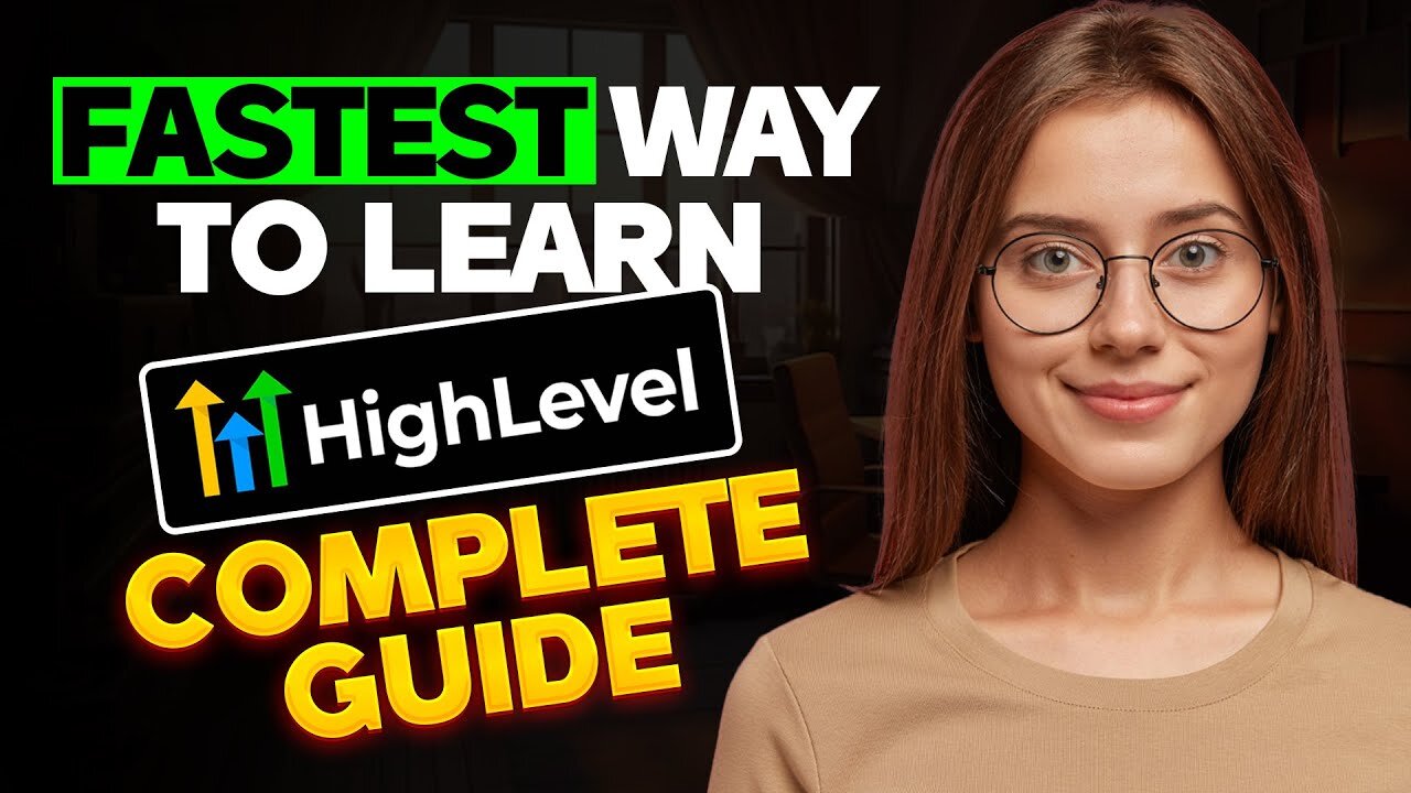 FASTEST Way To Learn GoHighLevel For Beginners! GoHighLevel Tutorial (2025)