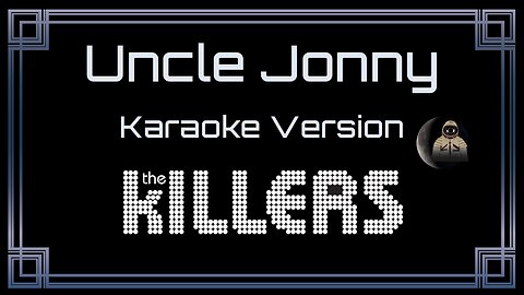 The Killers - Uncle Jonny (CC)
