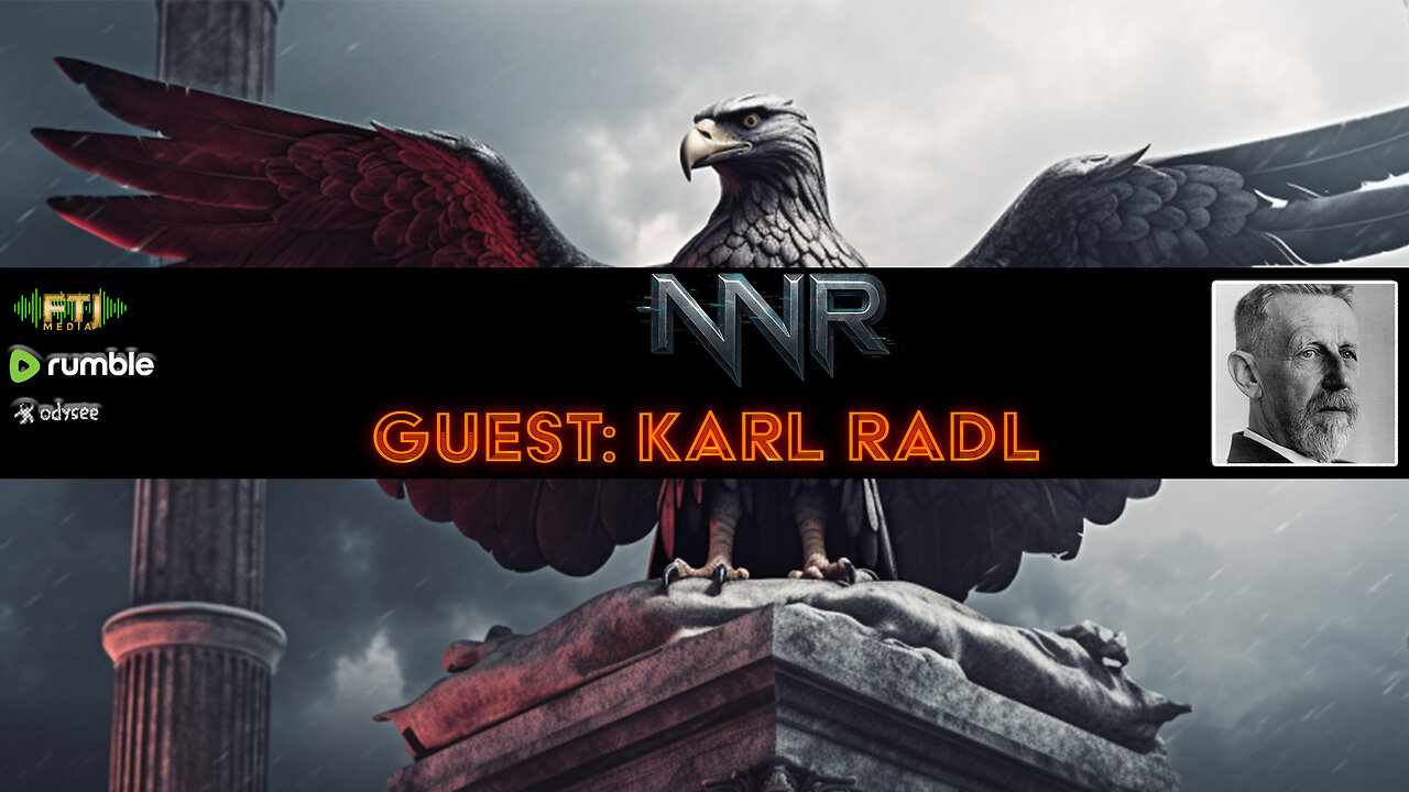 NNR ֍ EP. 1035 ֍ GUEST: KARL RADL