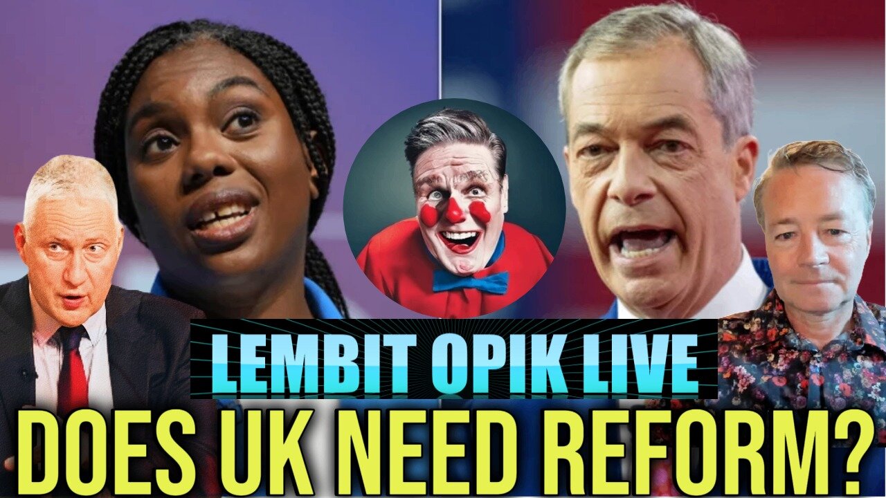DOES UK NEED REFORM ? WITH LEMBIT OPIK & ALAN COOK