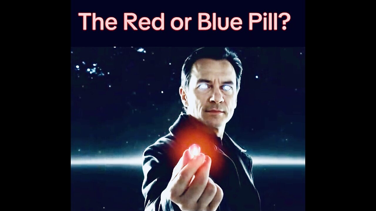 Red Pill Or Blue Pill ? + MEDBED info in description