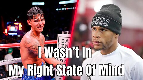 Ryan Garcia Claims He Wasn't In the Right State of Mind During Haney Fight