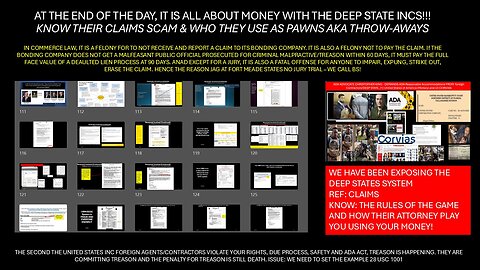 IN COMMERCE LAW, IT IS A FELONY NOT TO RECEIVE & REPORT A CLAIM TO ITS BONDING COMPANY.