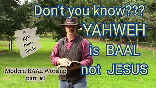 YAHWEH Believers Are Modern BAAL Worshippers