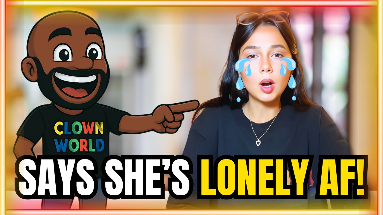 Woman Says She is LONELY AF!