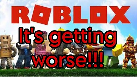 Roblox is EVIL
