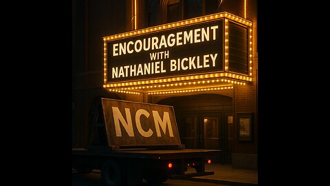 N Courage Meant = Nathaniel Bickley Show