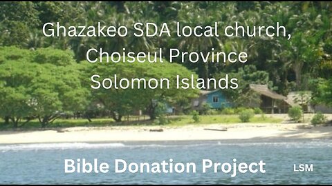 Ghazakeo SDA Local Church Bible Donation Project
