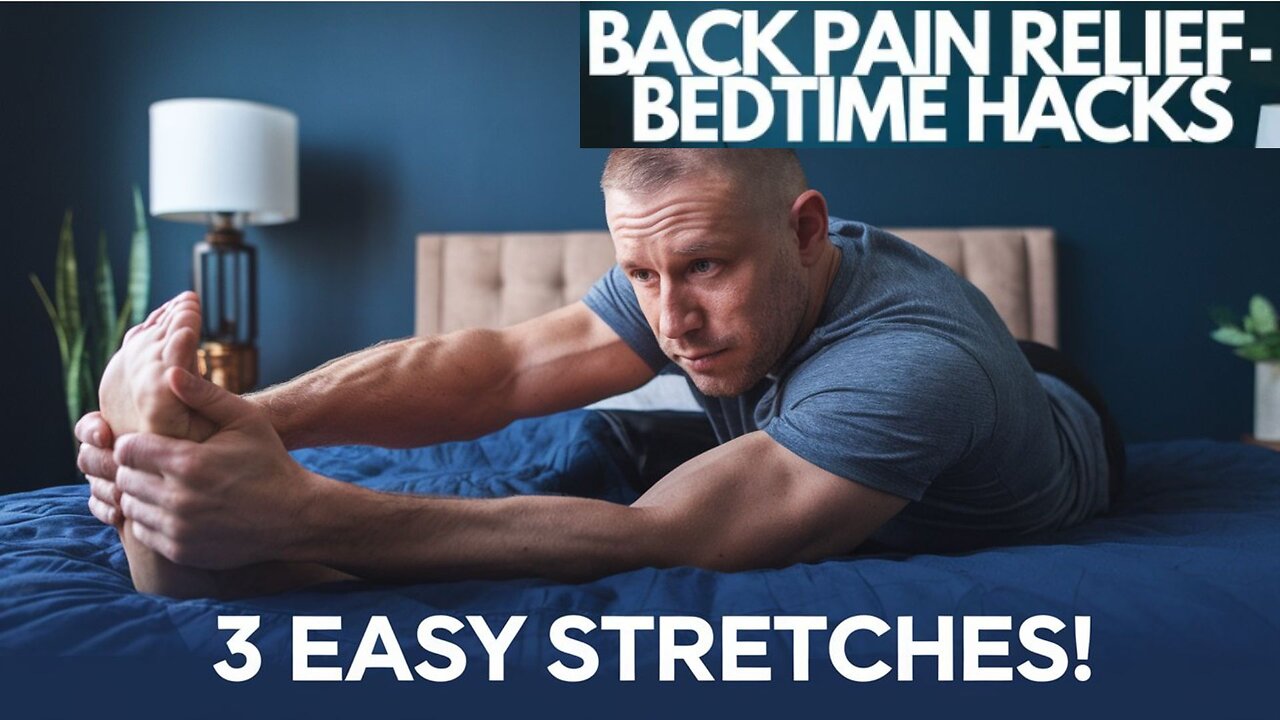 Back Pain Relief- Bedtime Hacks