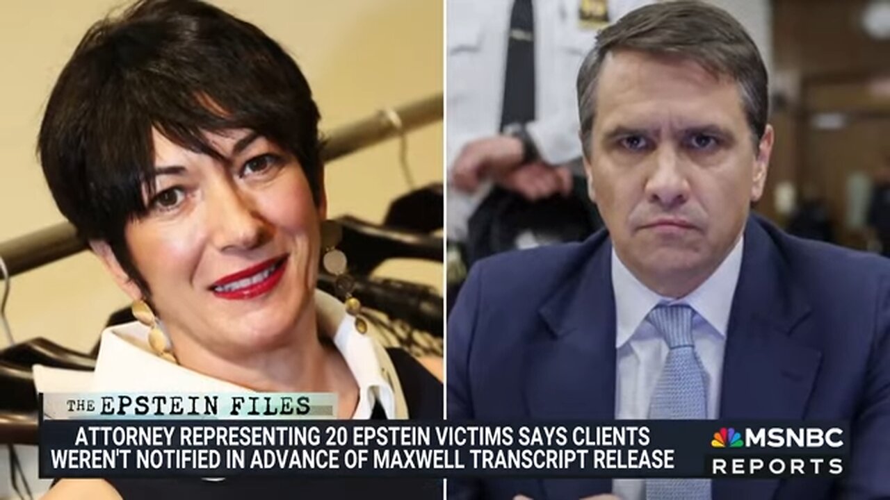 Attorney for 20 Epstein victims says clients weren’t notified ahead of Maxwell transcript release
