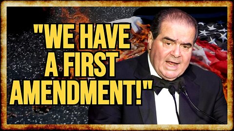 FLASHBACK: Justice Scalia DEFENDED Right To Burn American Flag