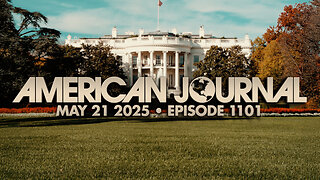 The American Journal - FULL SHOW - 05.21.2025