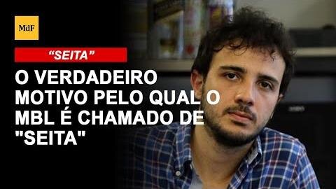 O verdadeiro motivo pelo qual o MBL é chamado de "seita"