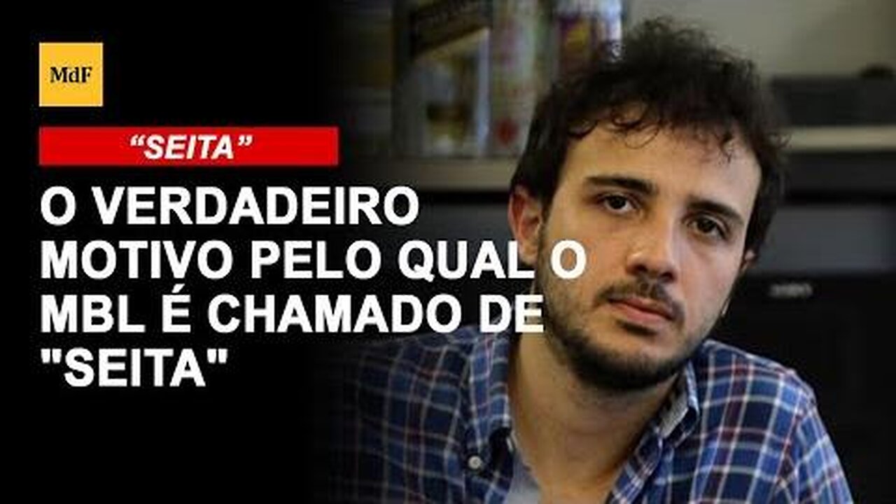 O verdadeiro motivo pelo qual o MBL é chamado de "seita"