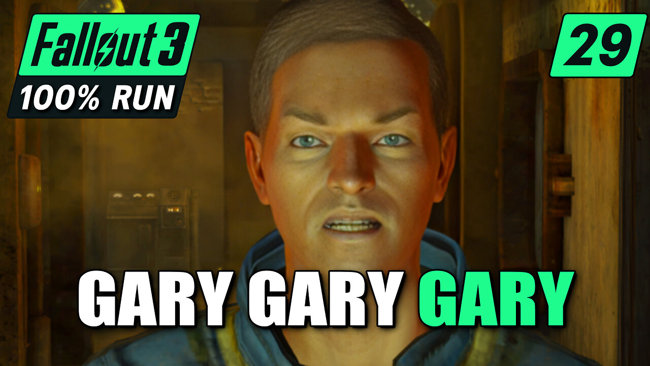 Gary, Gary? Gary! | Fallout 3 100% Run | Ep. 29
