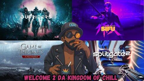 🏰KINGDOM MENU: 🎮 SPLITGATE PEW PEWS & 🎮SIFU XBOX PLAYTHROUGH ON DECK DILLY DILLY👑