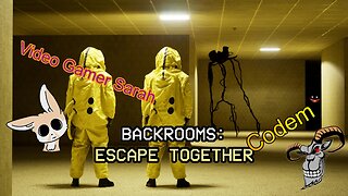 🔴 Live - Backrooms: Escape Together : Ep 2025-09-22