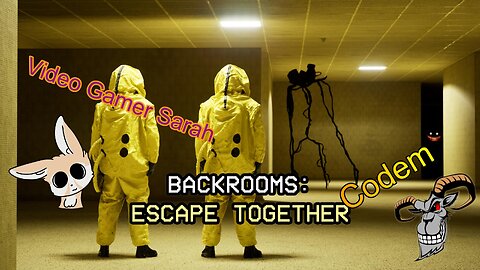 🔴 Live - Backrooms: Escape Together : Ep 2025-09-22
