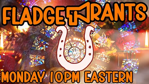 Fladge Rants Live #131 U | Would Die 4 Me