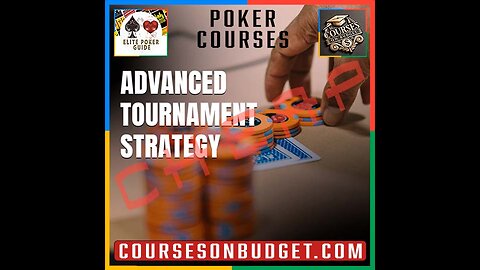 UPSWING POKER LAB: ADVANCED TOURNAMENT STRATEGY 2025