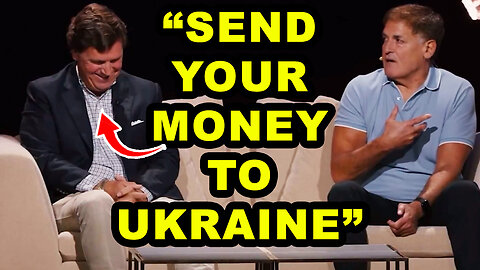 Tucker Carlson ROASTS Mark Cuban: ‘Why Haven’t You Sent Money to Ukraine?’