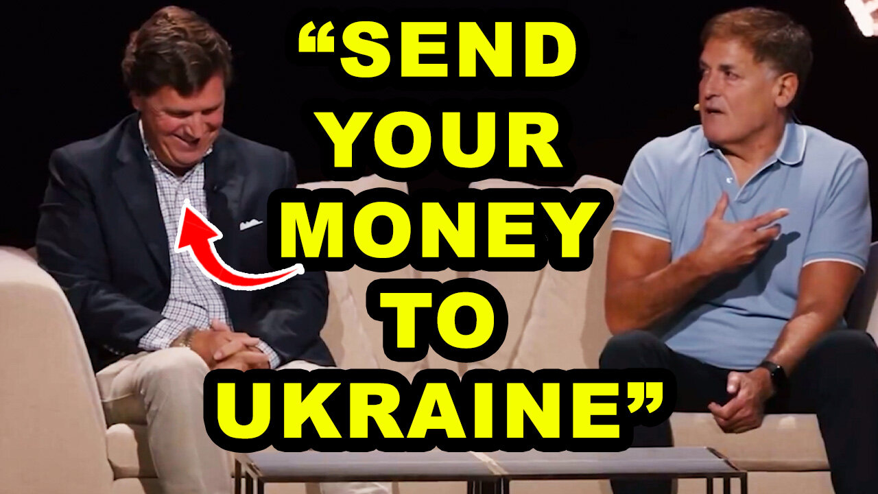 Tucker Carlson ROASTS Mark Cuban: ‘Why Haven’t You Sent Money to Ukraine?’