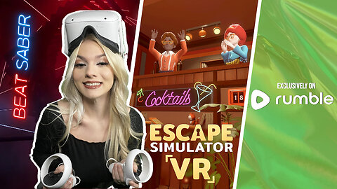 BEATSABER + ESCAPE SIM + MORE 💚✨