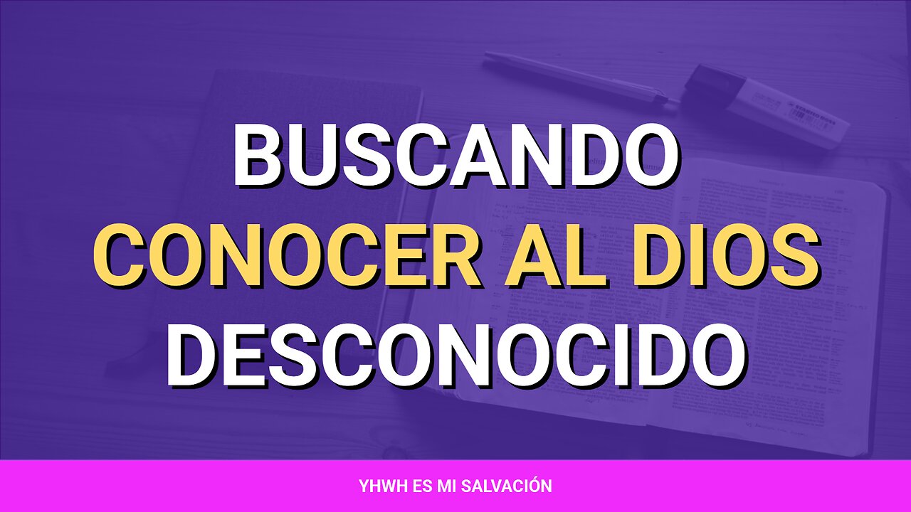 📖 ️Buscando conocer al Dios desconocido | Hechos 17:16-34