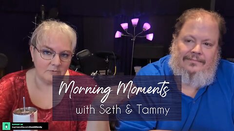 Morning Moments with Seth & Tammy - 14 May 2025 - INVISIBLE QUALITIES: FAITHFULNESS (Acts 14:17)