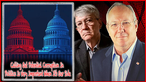 Calling Out Potential Corruption Is Very Important When It’s Our Side | The Rob Maness Show EP 533