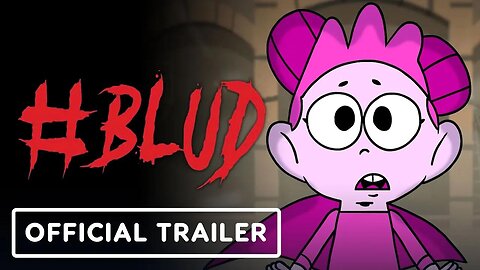 #BLUD - Official Trailer _ IGN Fan Fest 2024