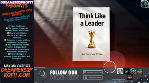 Think Like a Leader, Not a Worker: Upgrade Your Mindset, Create Your Future