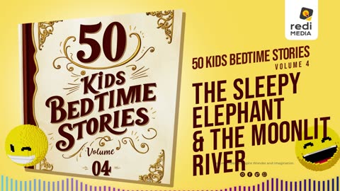 Vol4.S37. The Sleepy Elephant and the Moonlit River