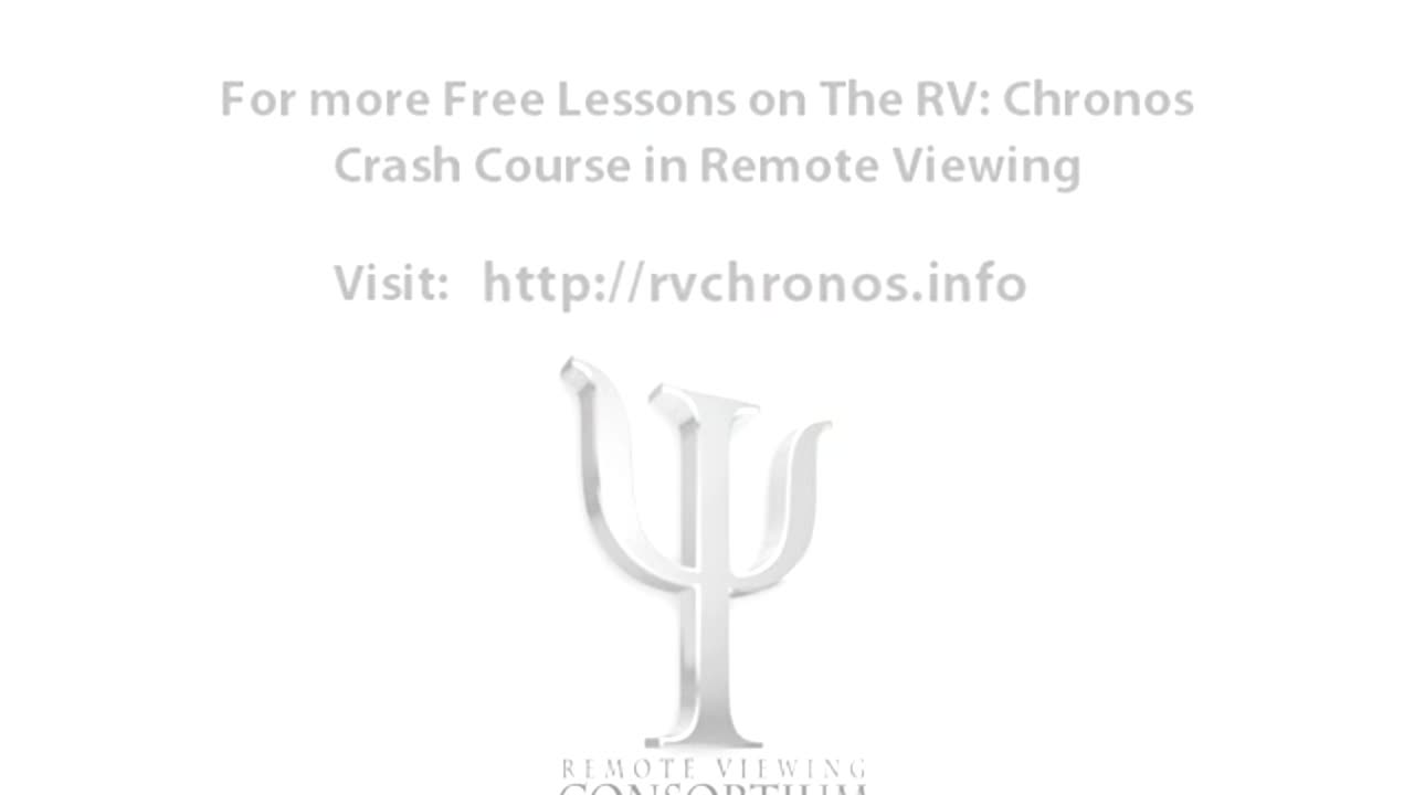 RV-Chronos: Crash Course in Remote Viewing - (Lesson 1 of 7)