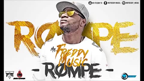 Rompe mr freddy music 2016