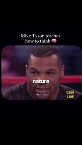 Mike Tyson teaching how to think
